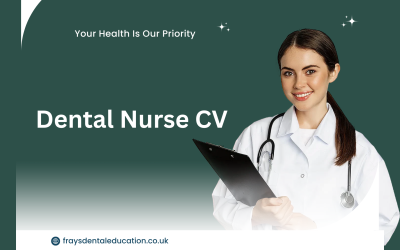 10 Best Dental Nurse CV Examples & Templates