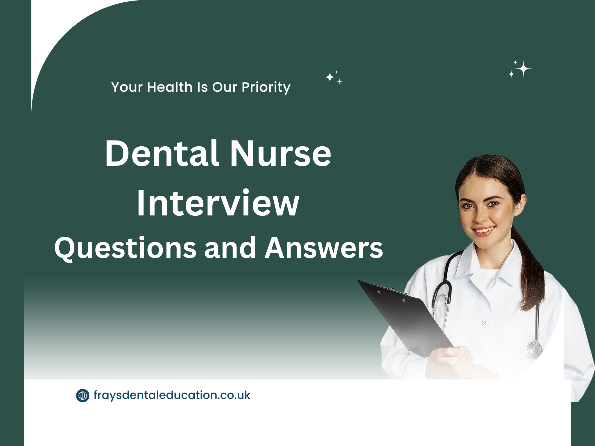 Dental Nurse Interview Questions and Answers Dental Nurse Interview Questions and Answers